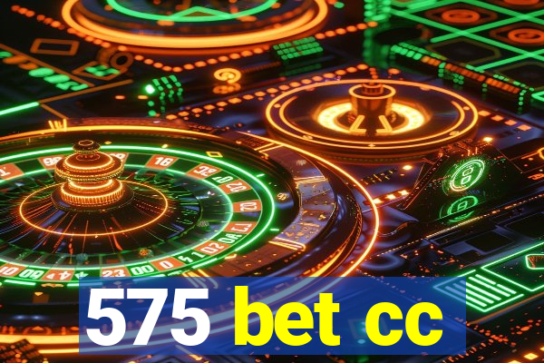 575 bet cc